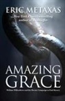Eric Metaxas - Amazing Grace