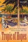 Henry Knight - Tropic of Hopes