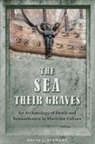 David J Stewart, David J. Stewart - The Sea Their Graves