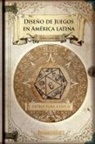 Durgan A. Nallar - Diseño de juegos en América latina