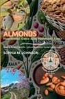 Sophia M. Johnson - Almonds