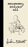 Aidan Elliott - Mommy Solves All