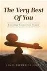 James Frederick Jones - THE VERY BEST OF YOU