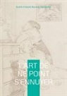 André-François Boureau-Deslandes - L'Art de ne point s'ennuyer