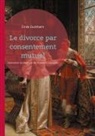 Émile Durkheim - Le divorce par consentement mutuel