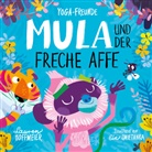 Lauren Hoffmeier, Ela Smietanka - Mula und der freche Affe
