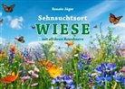 Renate Jäger - Sehnsuchtsort WIESE