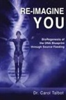 Carol Talbot - RE-IMAGINE YOU