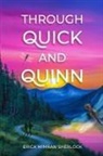 Erica Mimran Sherlock - Through Quick and Quinn