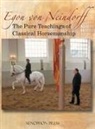 Egon Von Neindorff - The Pure Teachings of Classical Horsemanship