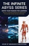House of Abundance Publications - The Infinite Abyss Series