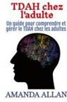 Amanda Allan - TDAH chez l'adulte