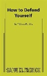 Liliana Padilla - How to Defend Yourself