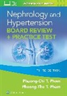 PHUONG-CHI PHAM, PHUONG-THU PHAM - Nephrology and Hypertension Board Review: Print + eBook with Multimedia