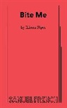 Eliana Pipes - Bite Me