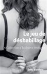 Erika Sanders - Le jeu de déshabillage