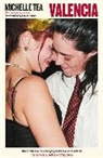 Michelle Tea, Tea Michelle - Valencia