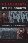 Robert M Jarvis - Florida's Other Courts