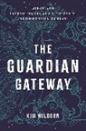 Kimberly Lynn Wilborn - The Guardian Gateway