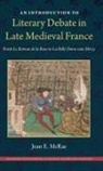Joan E McRae - An Introduction to Literary Debate in Late Medieval France