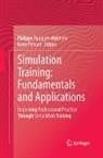 Philippe Fauquet-Alekhine, Nane Pehuet - Simulation Training: Fundamentals and Applications