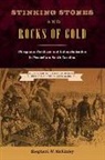 Shepherd W McKinley - Stinking Stones and Rocks of Gold