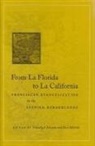 Timothy J Johnson, Gert Melville - From La Florida to La California