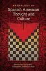 Jorge Aguilar (EDT)/ Salm=n Mora, Jorge Aguilar Mora, Barbara C Ewell, Barbara C. Ewell, Jorge Aguilar Mora, Josefa Salmon... - Anthology of Spanish American Thought and Culture