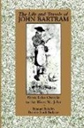 Dorothy Smith Berkeley, Edmund Berkeley Jr - The Life and Travels of John Bartram