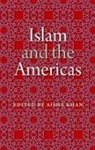 Aisha (EDT) Khan, Aisha Khan - Islam and the Americas