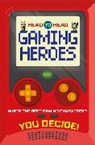 Welbeck Children's Books - Head to Head: Gaming Heroes