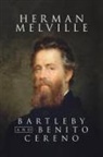 Herman Melville - Bartelby and Benito Cereno