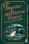 F L Everett, F. L. Everett - Murder at Mistletoe Manor