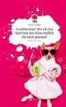 Franzi Langer - Goodbye Jojo! Wie ich das Spiel mit den Kilos endlich für mich gewann!. Life is a Story - story.one