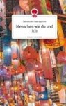 Annemarie Baumgarten - Menschen wie du und ich. Life is a Story - story.one