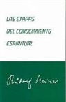 Rudolf Steiner - Las etapas del conocimiento espiritual