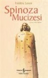 Frederic Lenoir - Spinoza Mucizesi