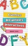 Brave Soul - Cuentos Infantiles Interactivos