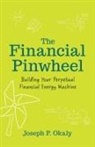 Joseph P. Okaly - The Financial Pinwheel