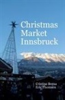 Cristina Berna, Cristina Berna, Eric Thomsen, Eric Thomsen - Christmas Market Innsbruck