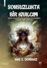 Bike S. Demirkiz - Sonsuzlukta Bir Kivilcim
