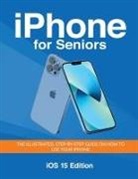 Kevin Wilson - iPhone for Seniors - iOS 15 Edition