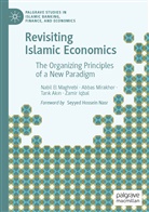 Tar¿k Ak¿n, Tarik Akin, Tarik et Akin, Nabil El Maghrebi, Zamir Iqbal, Abbas Mirakhor - Revisiting Islamic Economics
