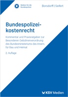 Anke Borsdorff, Sascha Seifert - Bundespolizeikostenrecht