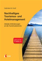 Gabriele M Knoll, Gabriele M. Knoll - Nachhaltiges Tourismus- und Hotelmanagement