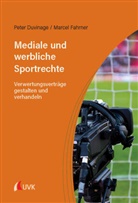 Peter Duvinage, Marcel Fahrner - Mediale und werbliche Sportrechte