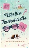 Cecilia Lilienthal - PlÃ¶tzlich Bachelorette