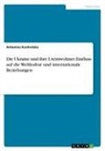 Antonina Kostretska - Die Ukraine und ihre Ureinwohner. Einfluss auf die Weltkultur und internationale Beziehungen