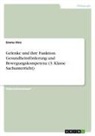 Emma Hinz - Gelenke und ihre Funktion. Gesundheitsförderung und Bewegungskompetenz (3. Klasse Sachunterricht)