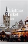 Cristina Berna, Eric Thomsen - Christmas Market Trier